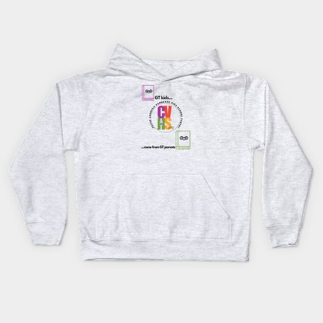 FRONT-FACING DESIGN, CVHS PTO GT KIDS COME FROM GT PARENTS CVHS Kids Hoodie by Carnegie Vanguard High School PTO